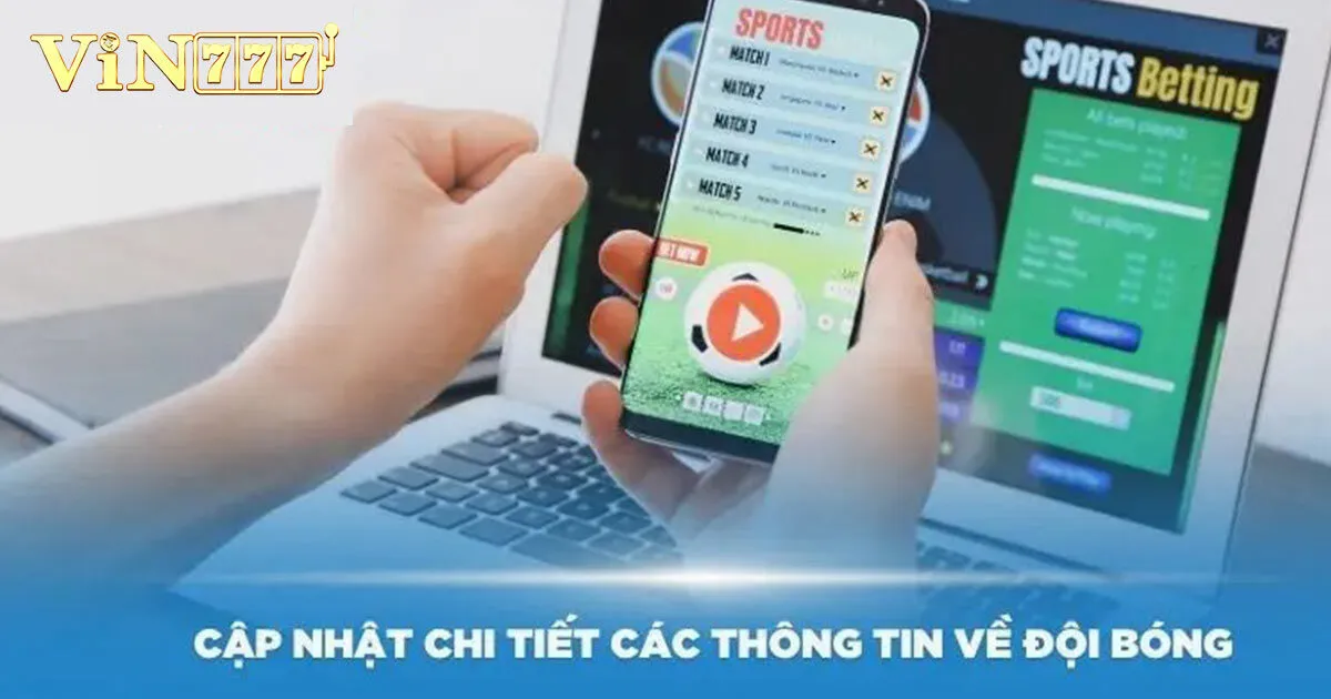 Thể Thao Vin777 - Sân Chơi Hàng Đầu Dành Cho Bet Thủ 3 Thông tin cập nhật nhanh chóng, chuẩn xác nhất